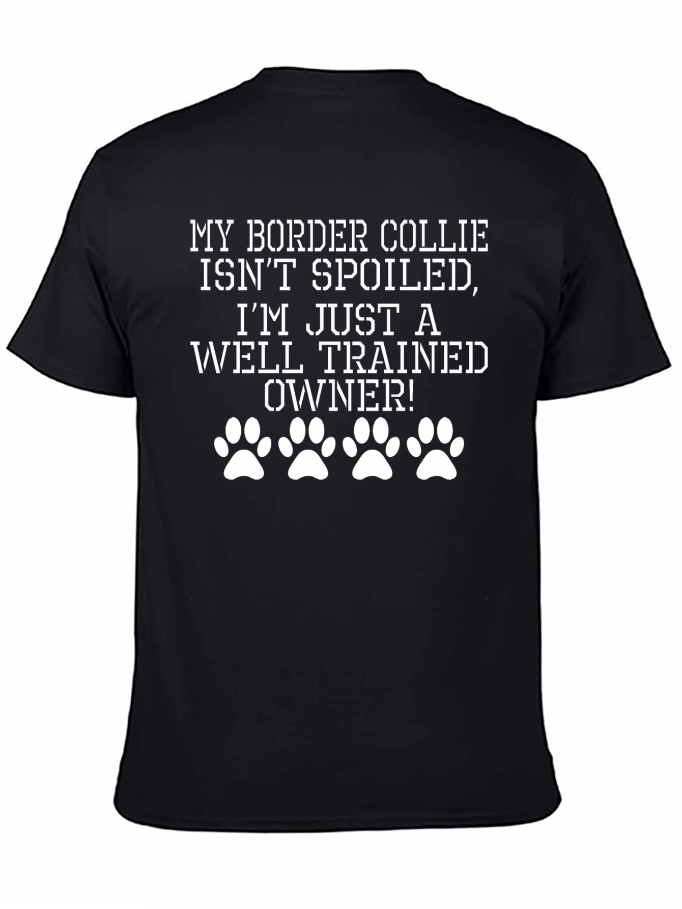 Border Collie Spoiled T-Shirt