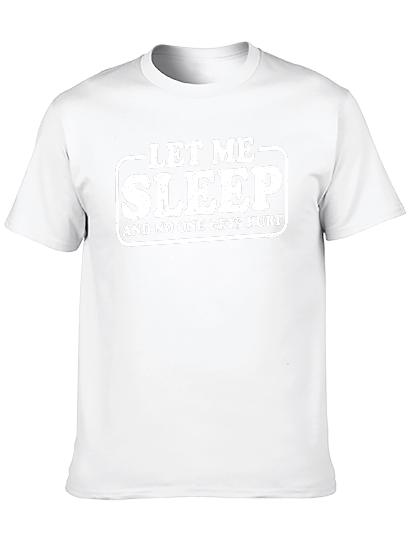 Let Me Sleep Funny Graphic Tee