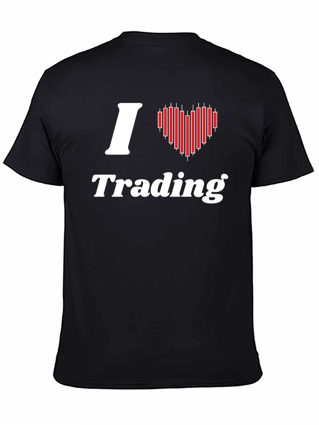 I Love Trading Black T-Shirt