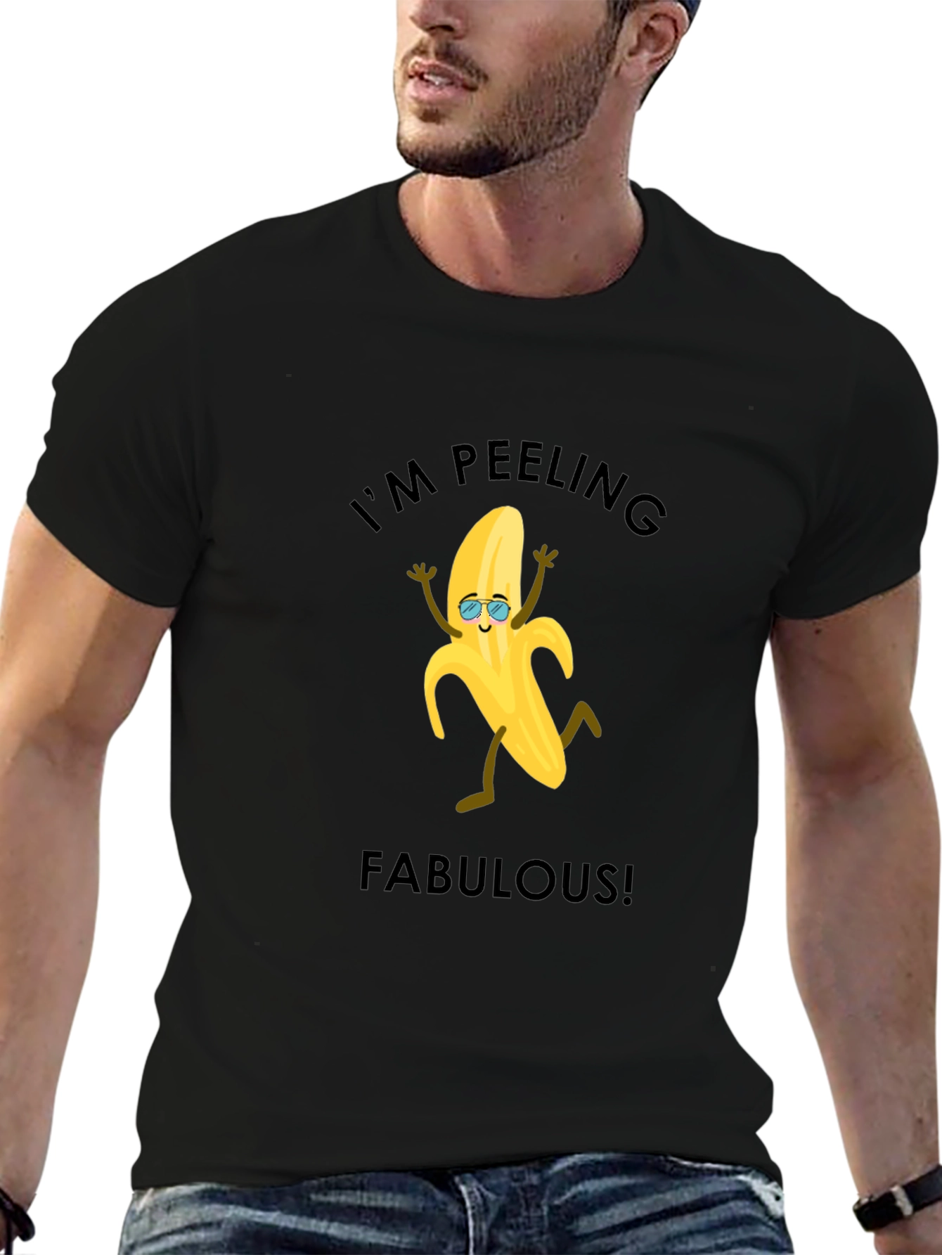 Im Peeling Fabulous T-Shirt - Funny Banana Graphic Tee