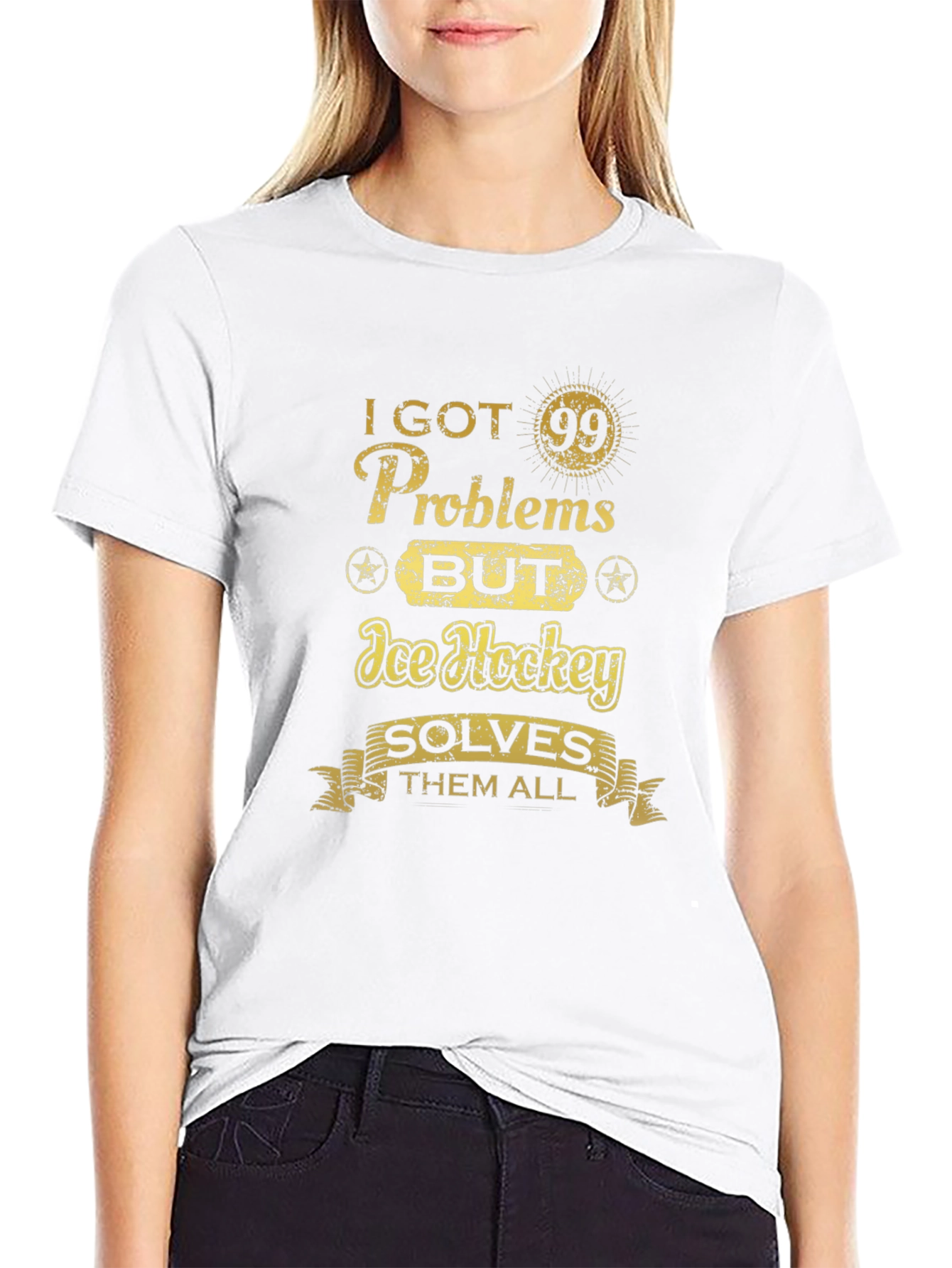 I Got 99 Problems Ice Hockey T-Shirt