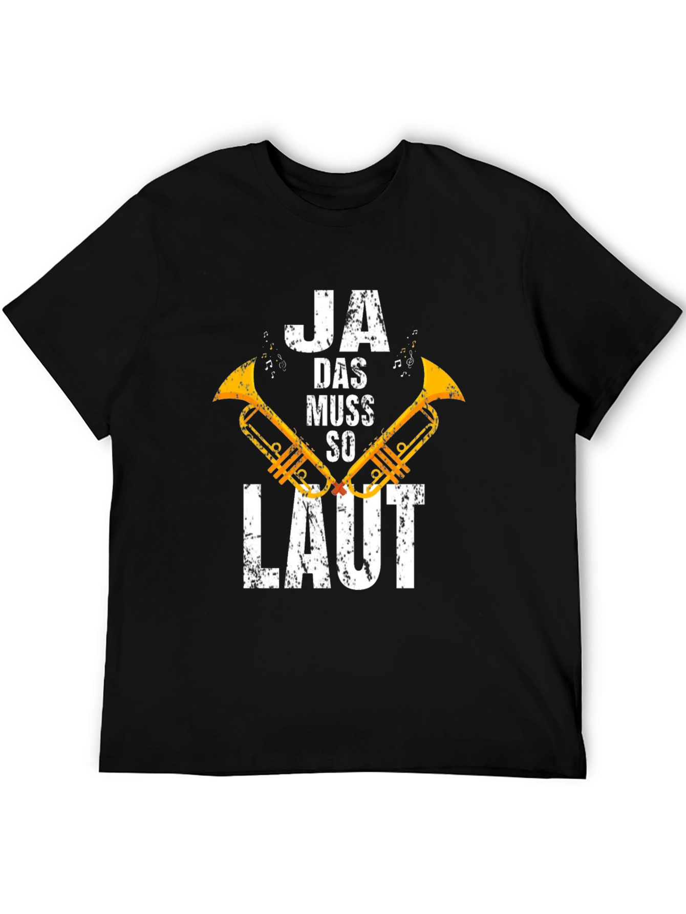 Ja Das Muss So Laut T-Shirt