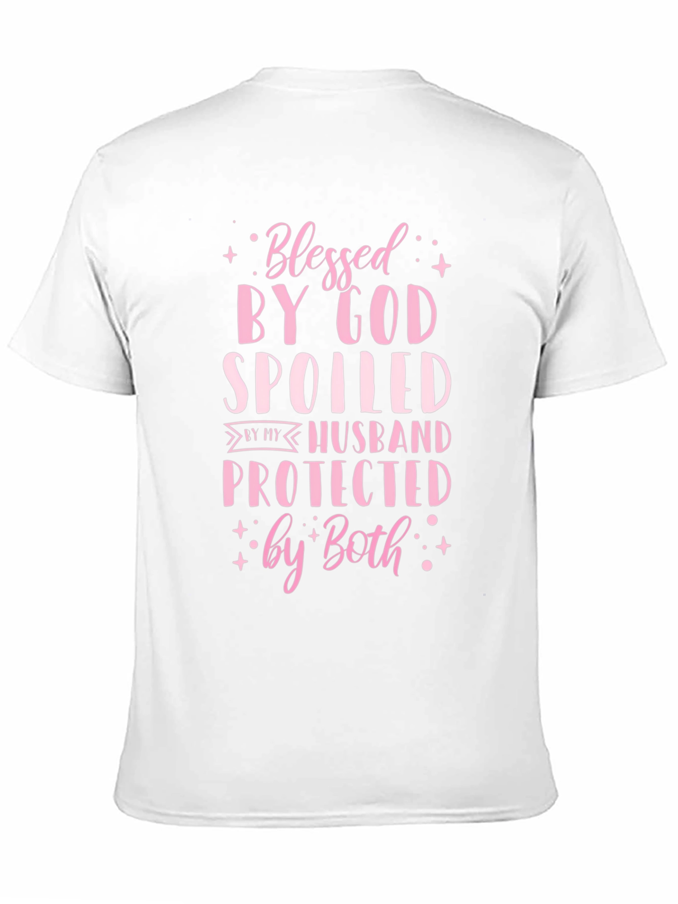 Blessed Spoiled Protected T-Shirt