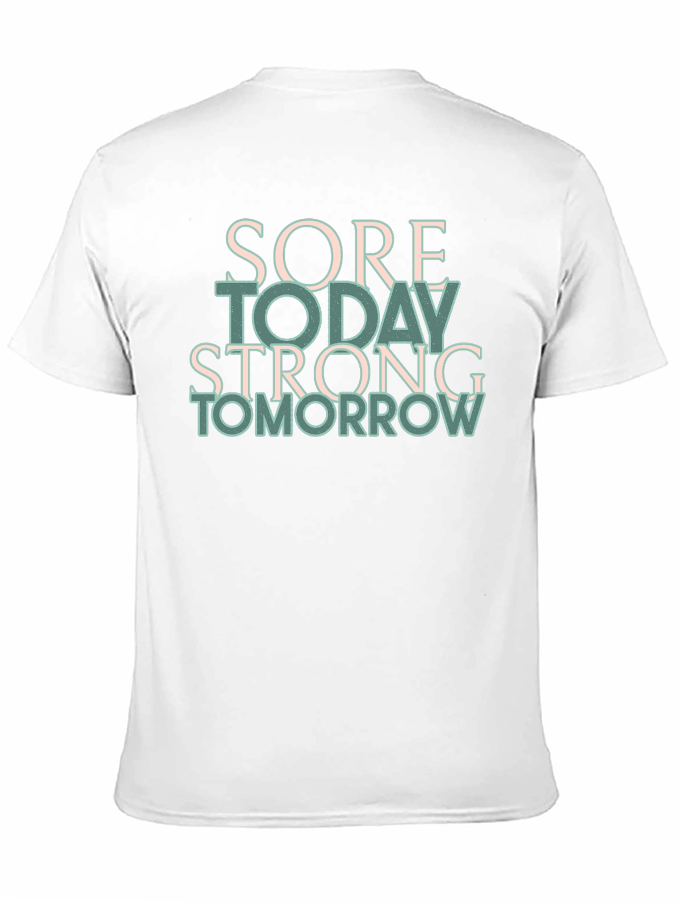 Sore Today Strong Tomorrow Black T-Shirt