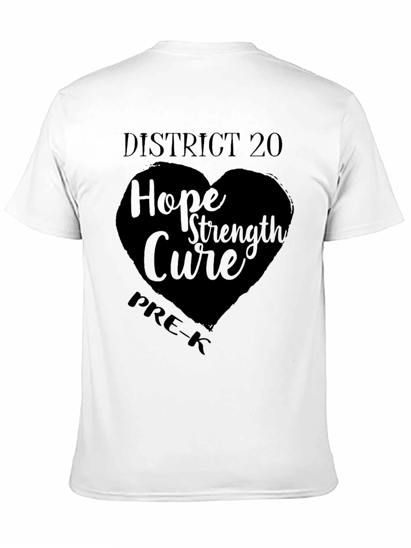 District 20 Hope Strength Cure PRE-K T-Shirt