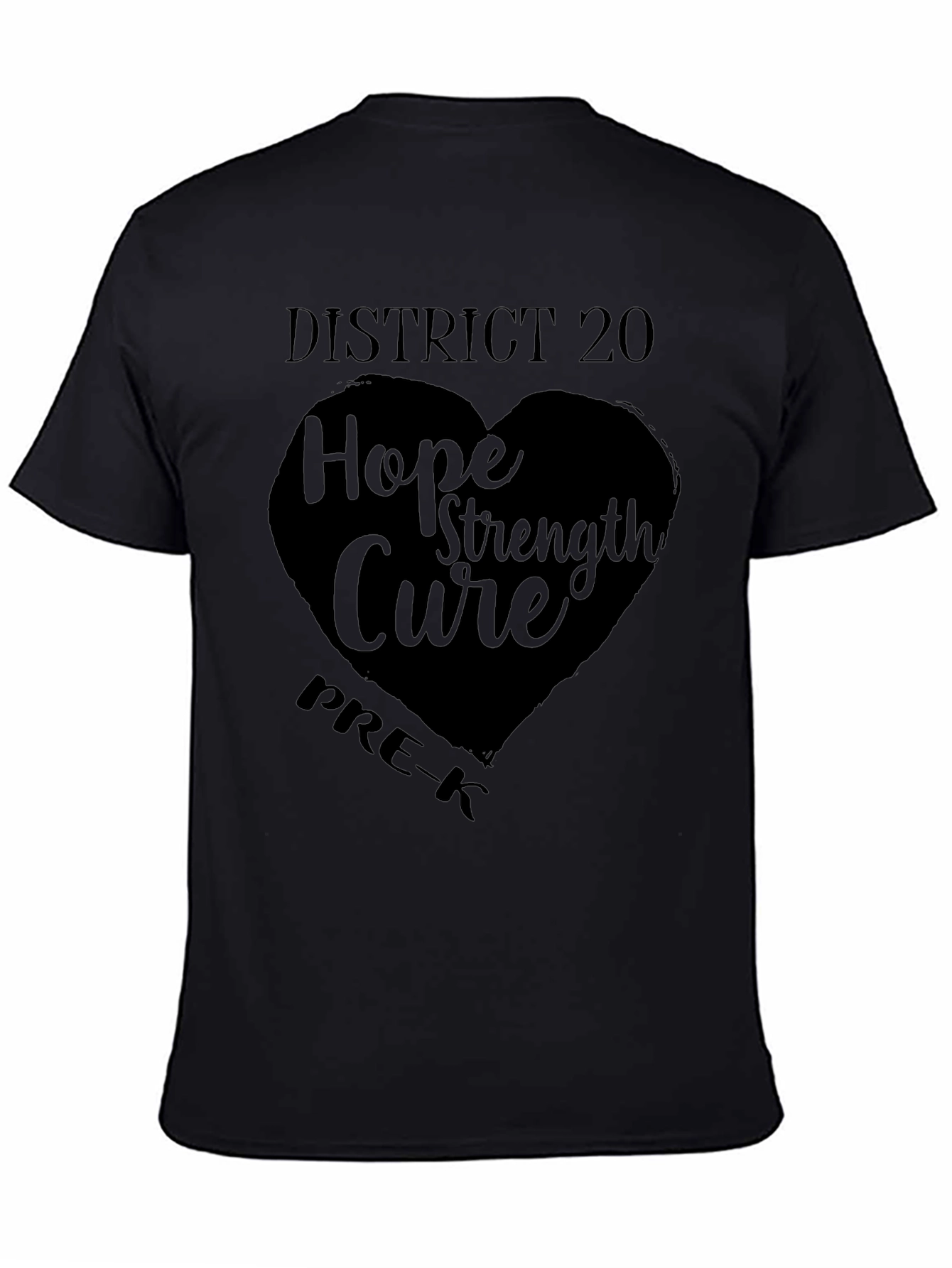 District 20 Hope Strength Cure PRE-K T-Shirt