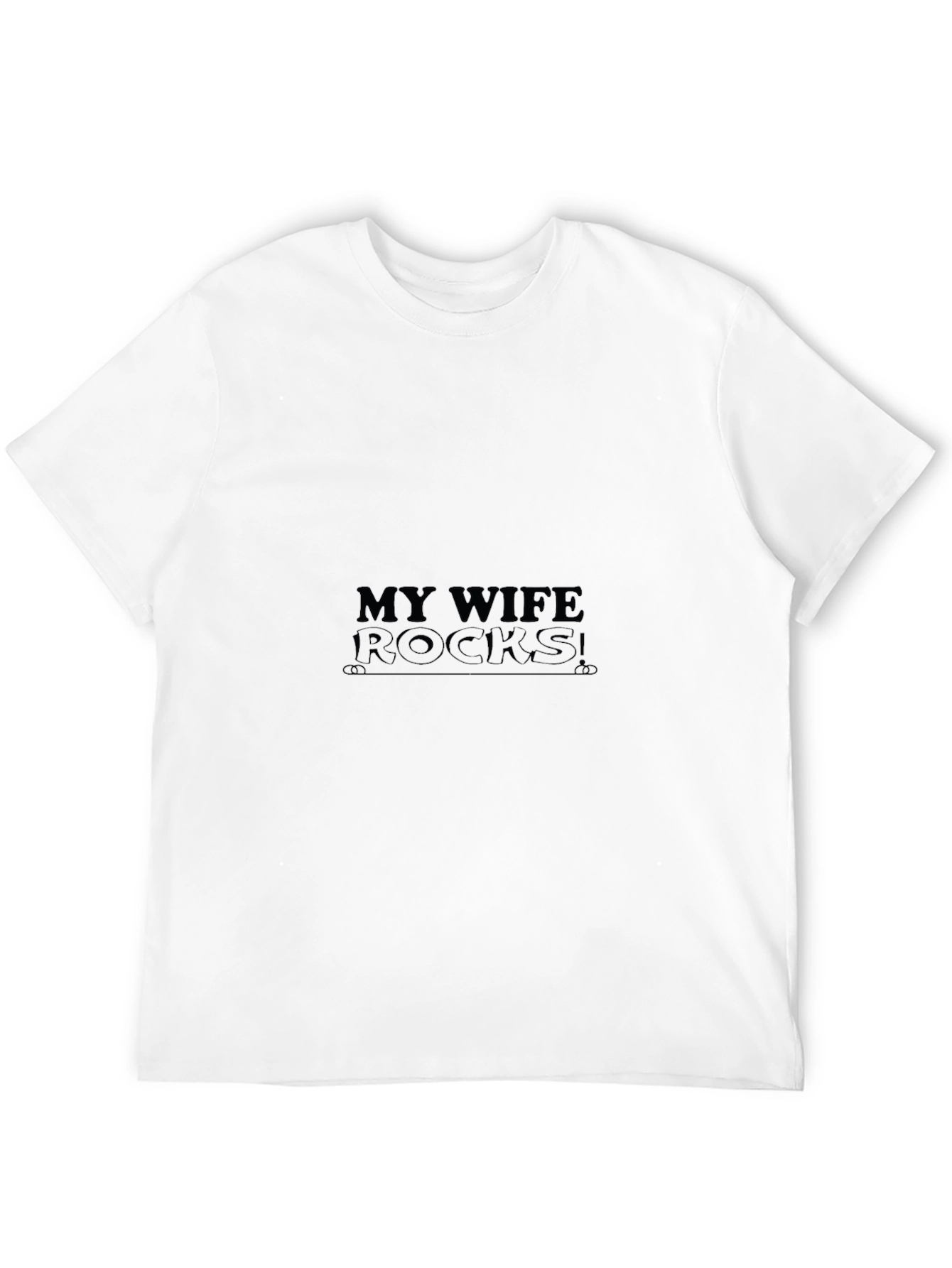 My Wife Rocks! Graphic T-Shirt