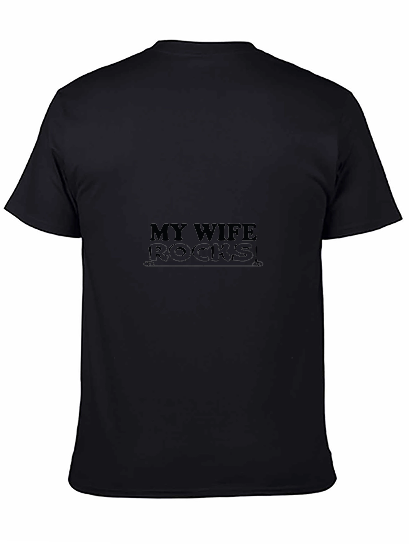 My Wife Rocks! Graphic T-Shirt