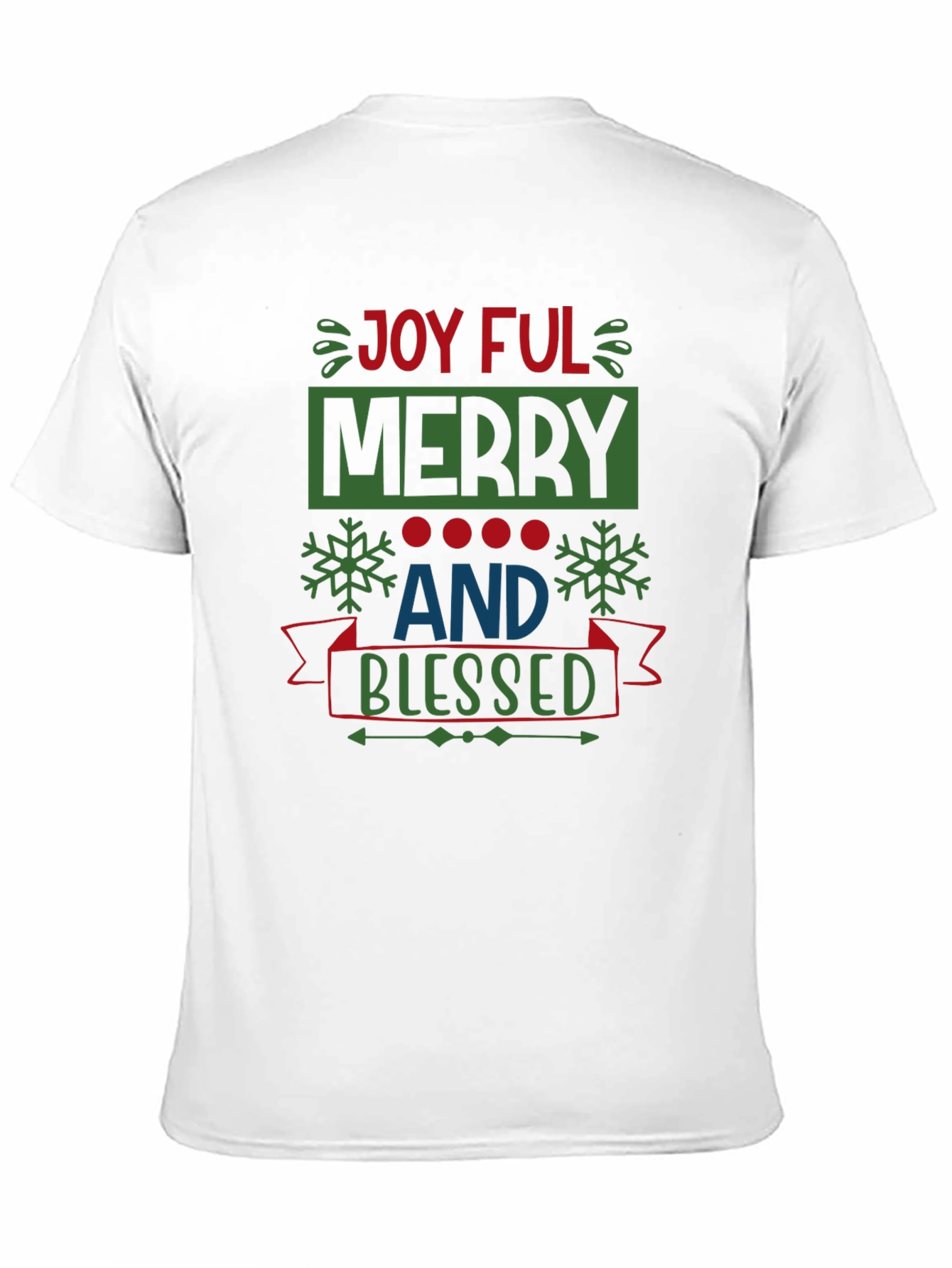 Joyful Merry and Blessed Christmas T-Shirt