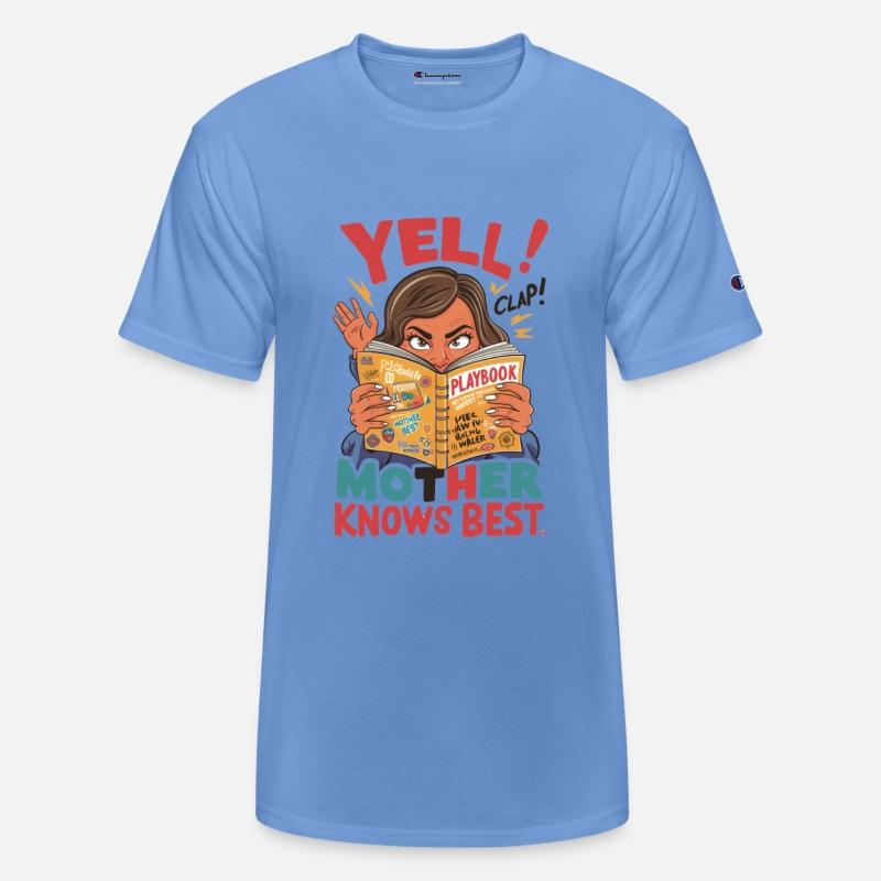 Yell, Clap, Mother Knows Best