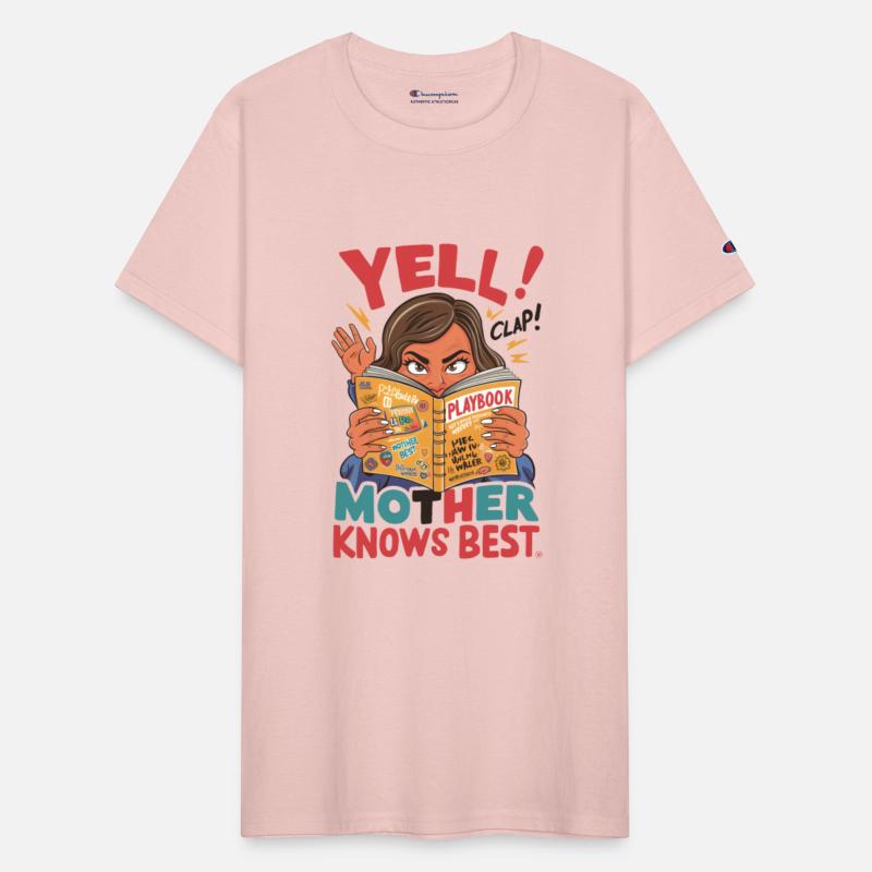 Yell, Clap, Mother Knows Best