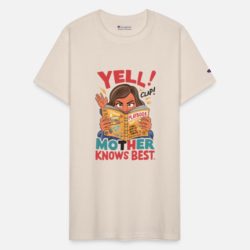 Yell, Clap, Mother Knows Best