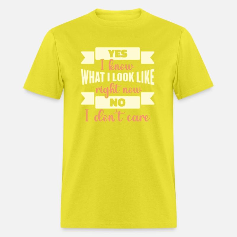 Yes I Know What I Look Like Right Now Funny Swag