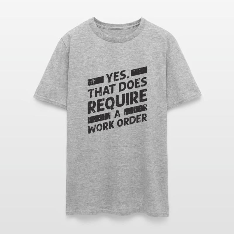 Yes that does require a work order - IT