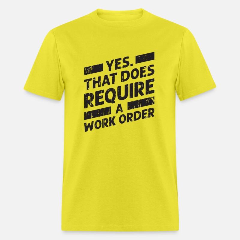 Yes that does require a work order - IT
