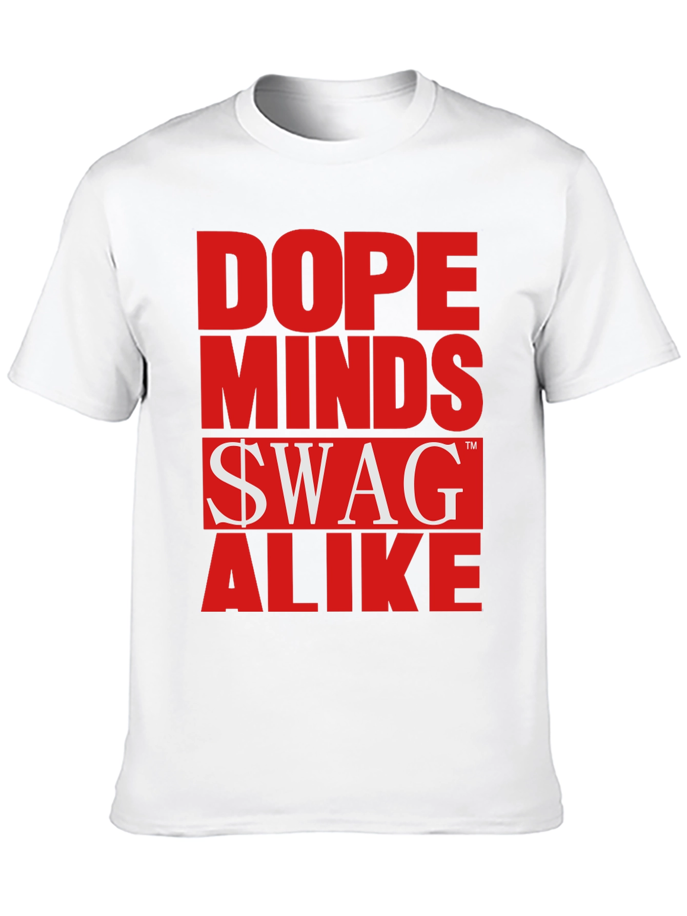 Dope Minds Swag Alike Graphic T-Shirt