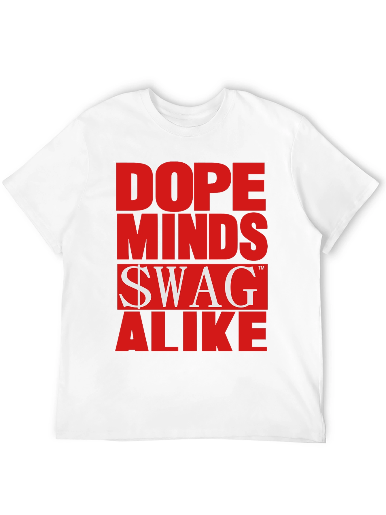 Dope Minds Swag Alike Graphic T-Shirt