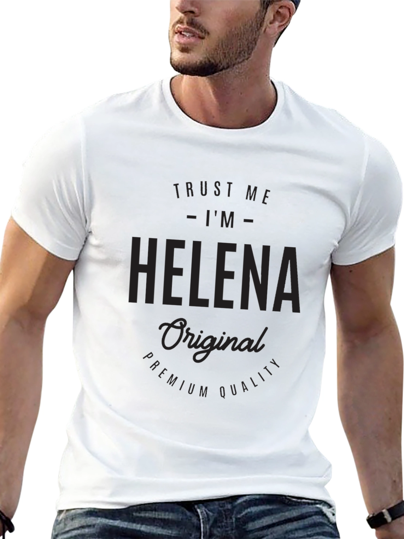 Trust Me Im Helena T-Shirt