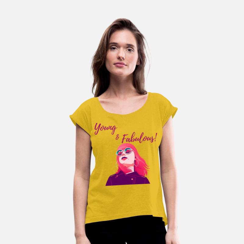 Young and fabulous quote women t-shirt
