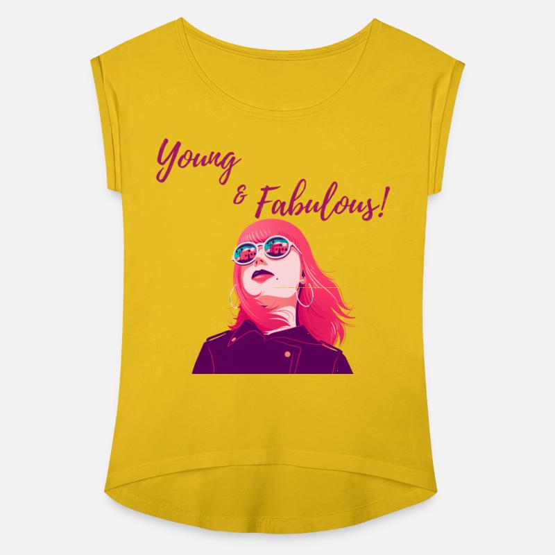 Young and fabulous quote women t-shirt