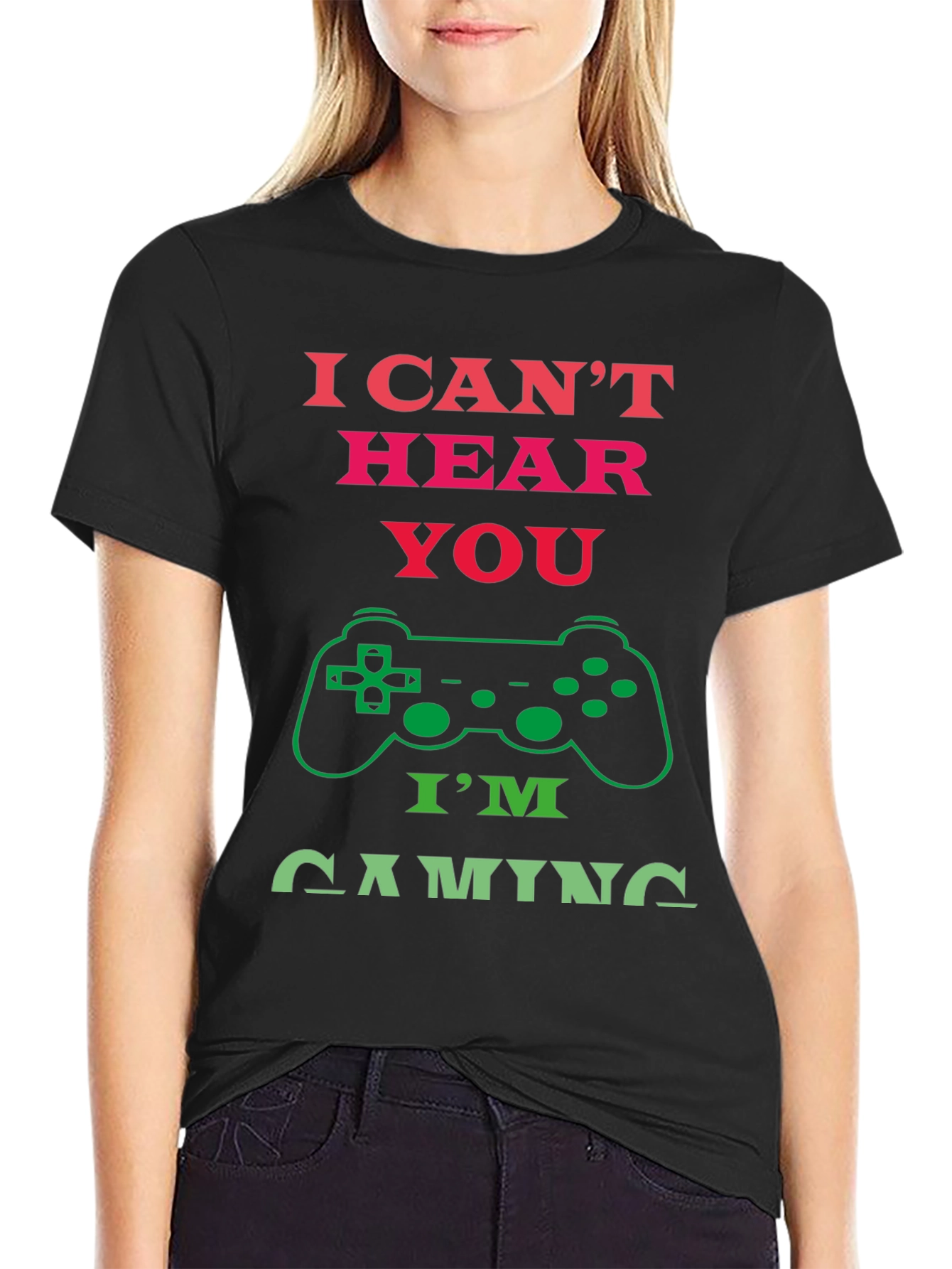 I Cant Hear You Im Gaming Black T-Shirt