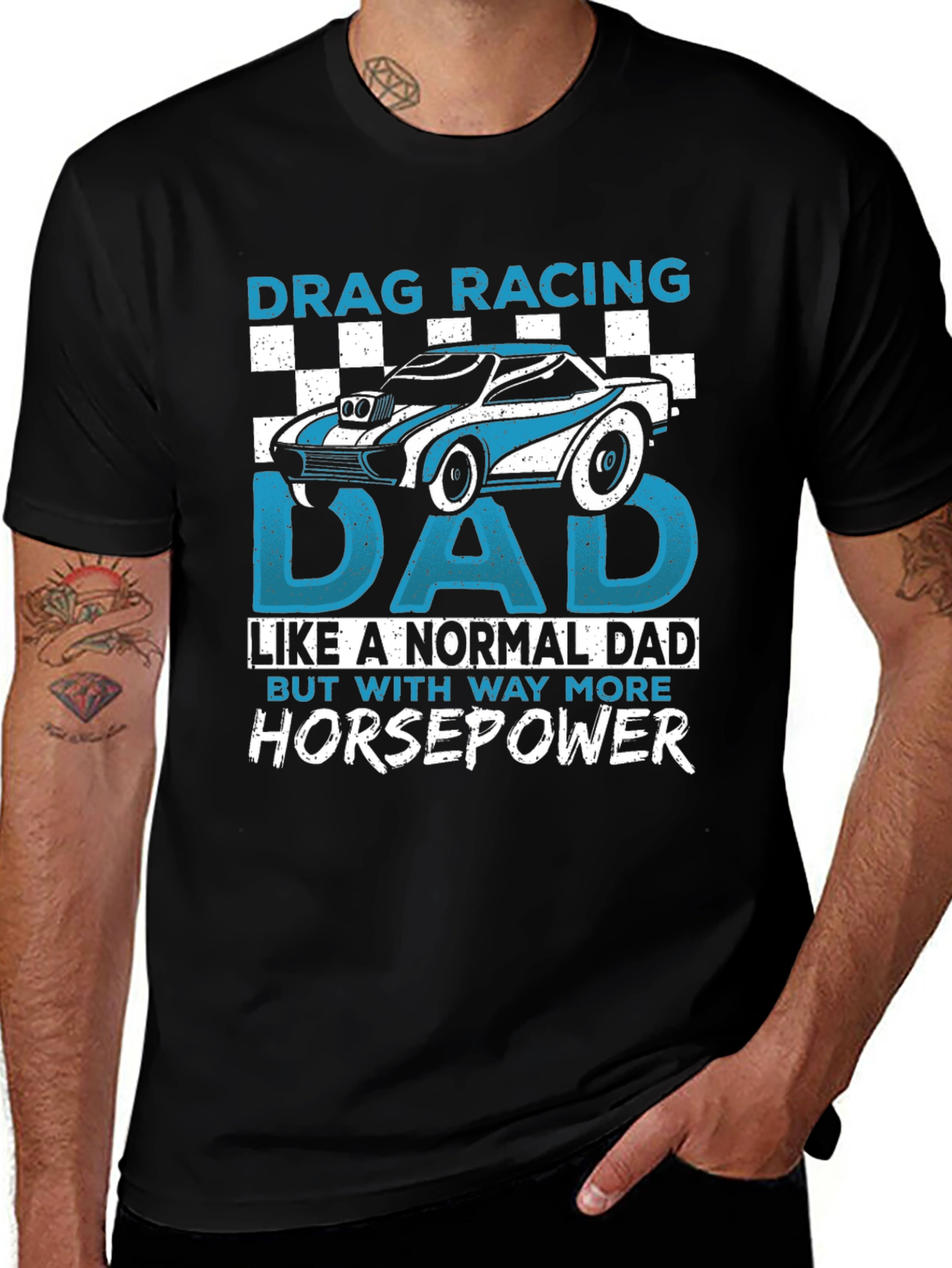 Drag Racing Dad T-Shirt - More Horsepower!