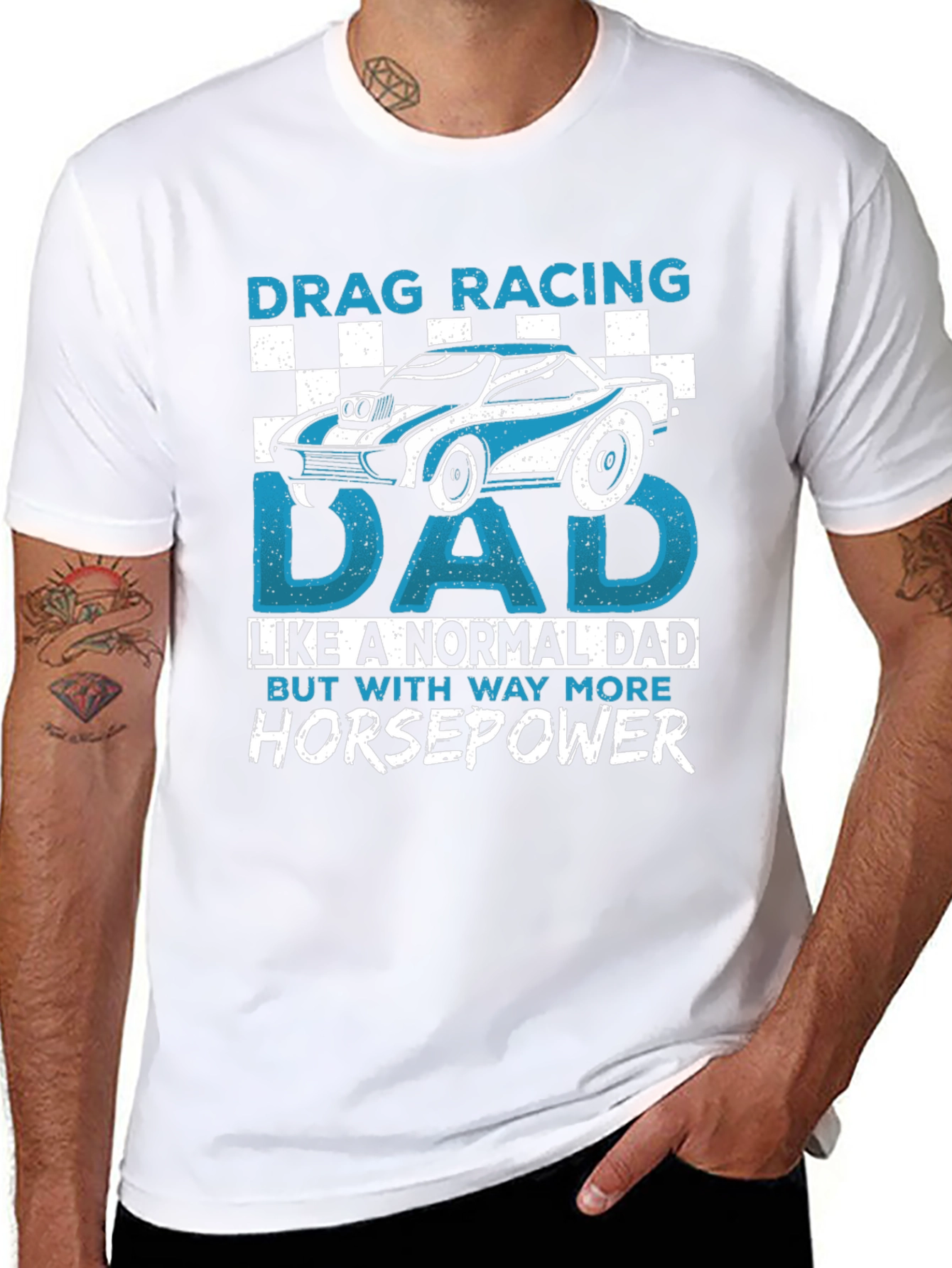 Drag Racing Dad T-Shirt - More Horsepower!
