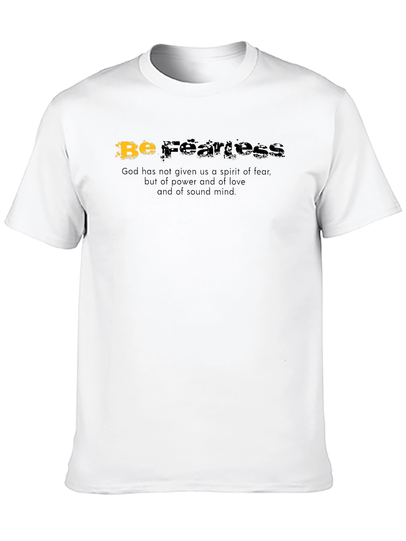 Be Fearless Graphic Tee - Motivational T-Shirt
