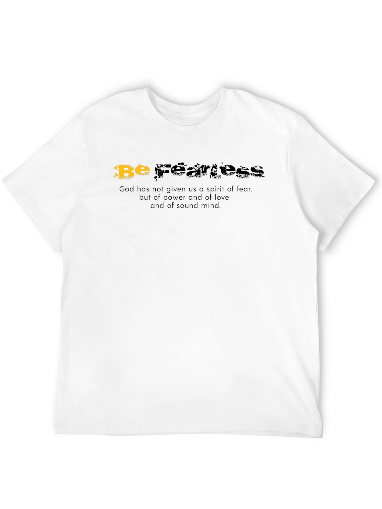 Be Fearless Graphic Tee - Motivational T-Shirt