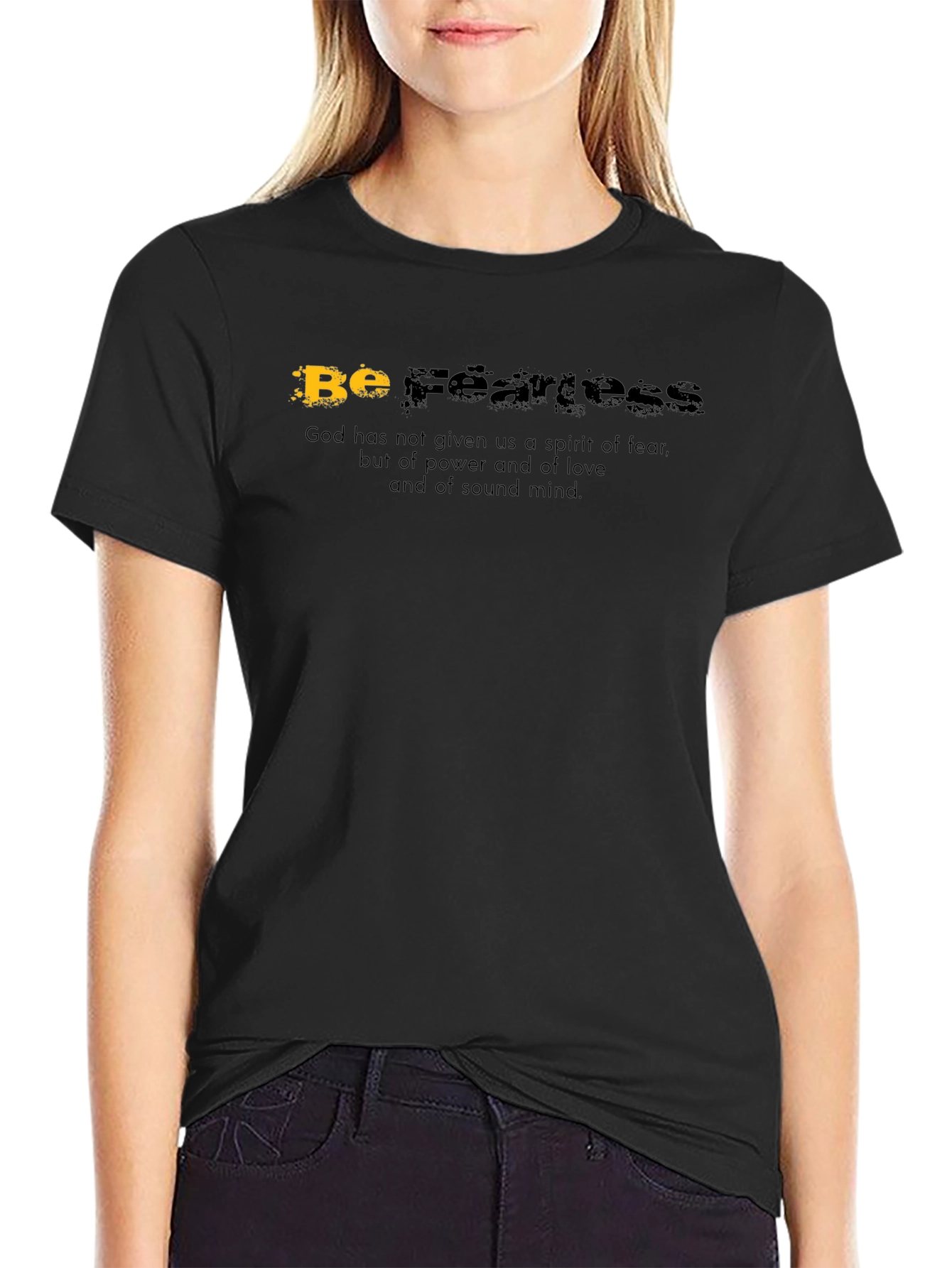 Be Fearless Graphic Tee - Motivational T-Shirt
