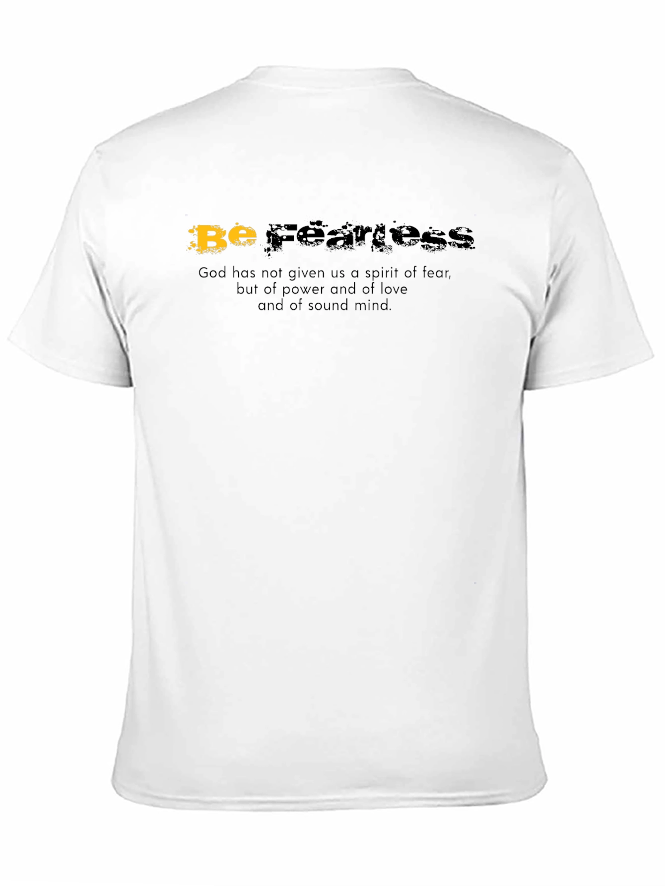 Be Fearless Graphic Tee - Motivational T-Shirt