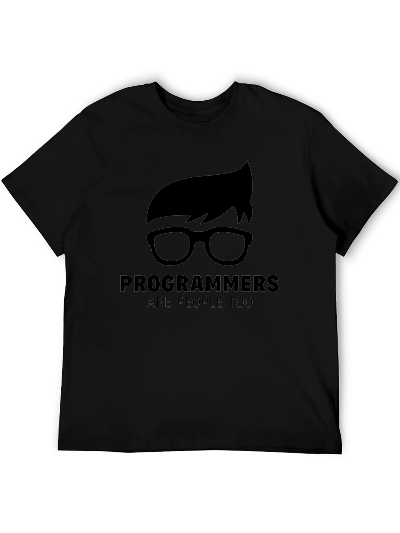 Programmers Are People Too T-Shirt