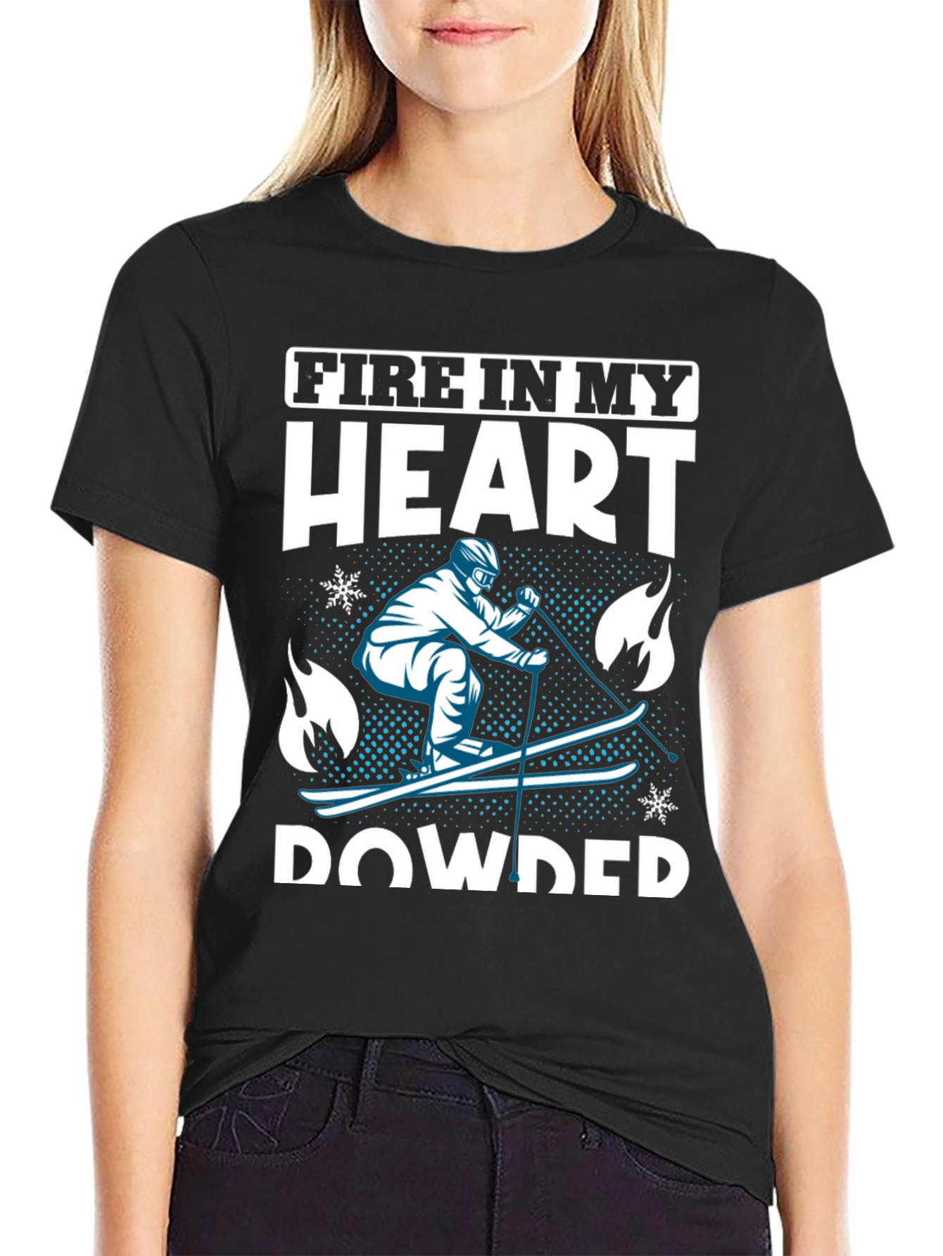 Fire In My Heart Powder Skiing T-Shirt
