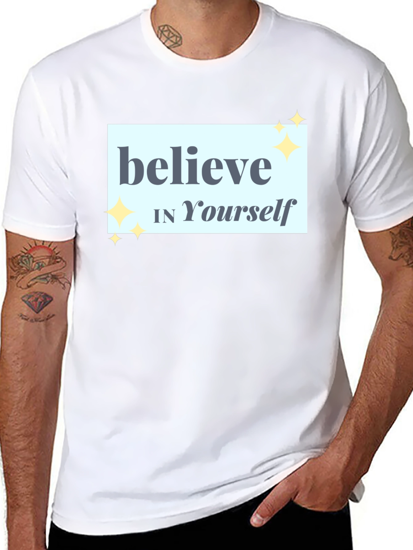 Believe In Yourself T-Shirt - Motivational Tee