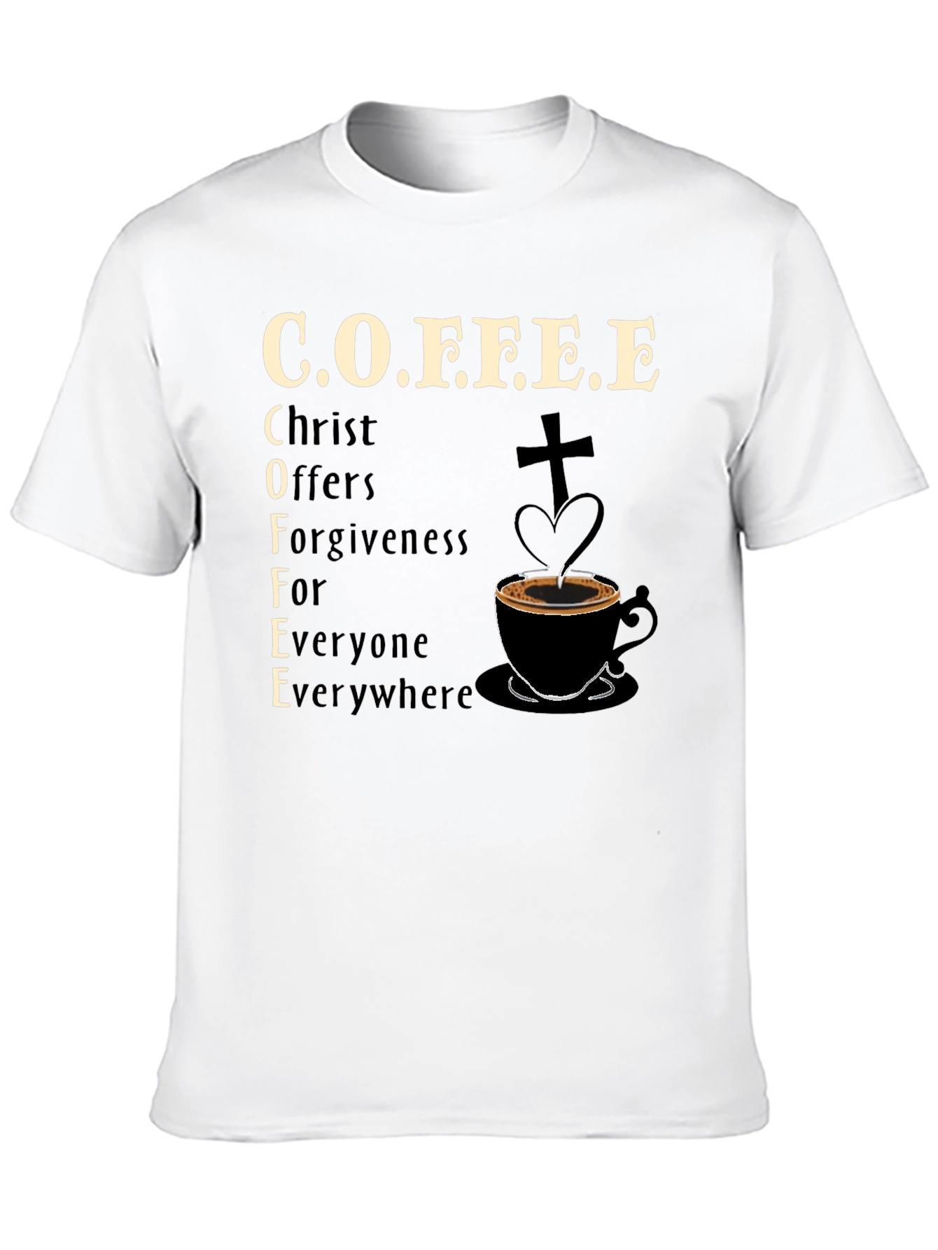 Coffee Christ Offers Forgiveness T-Shirt