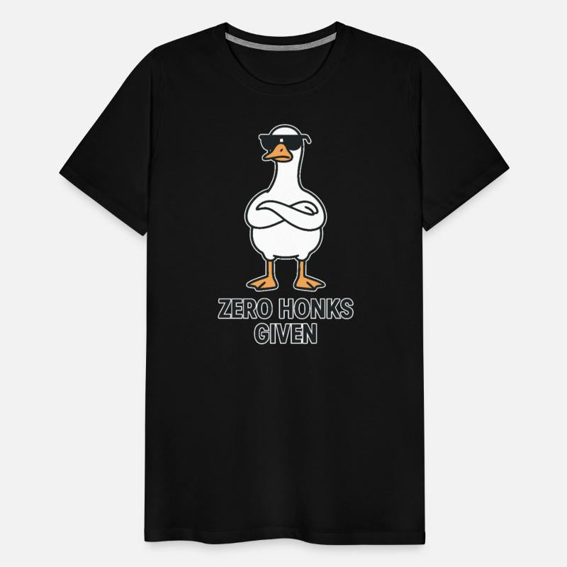 Zero Honks Given Funny Goose Attitude Quote
