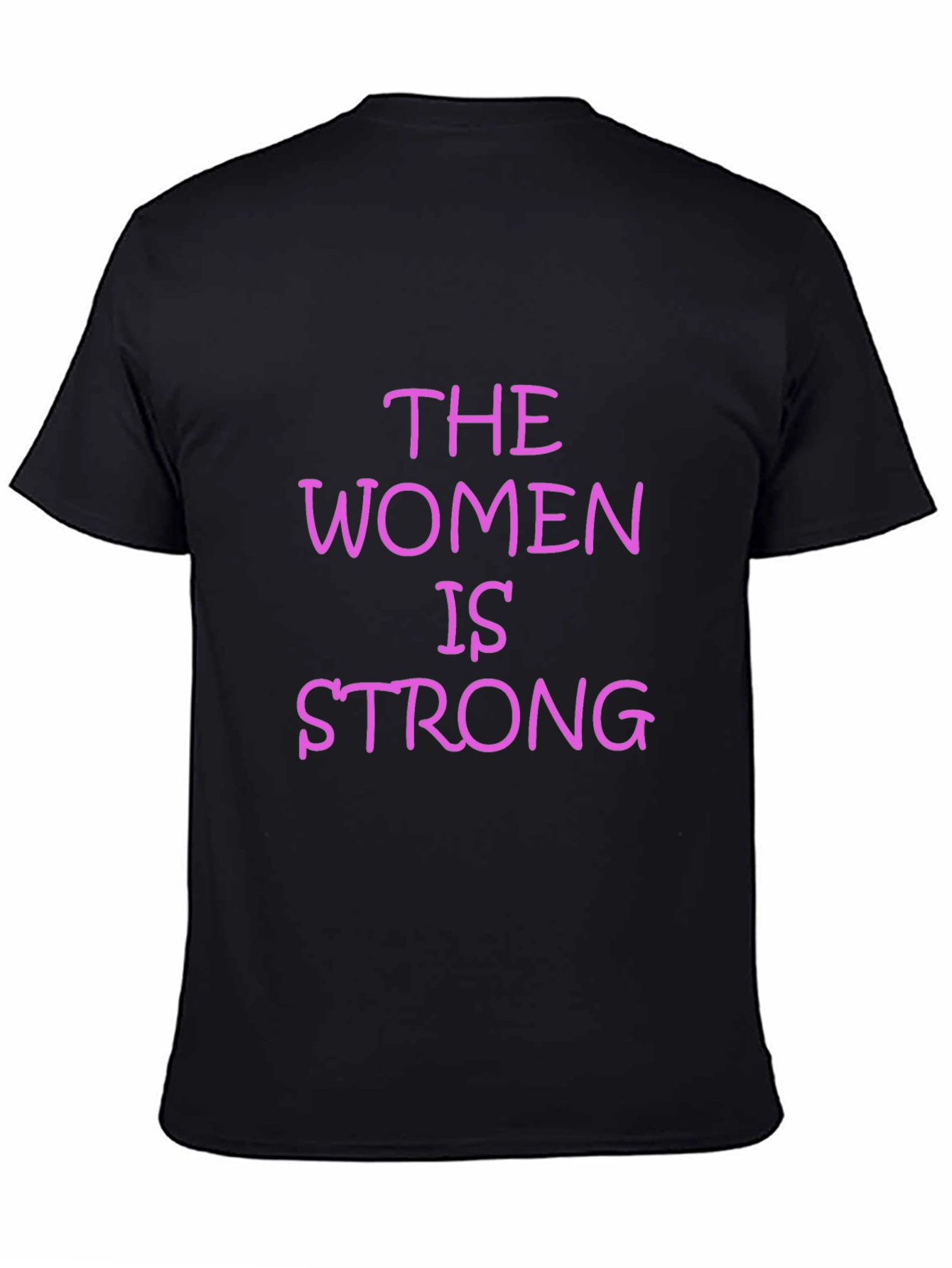 Feminist Slogan T-Shirt - Women are Strong