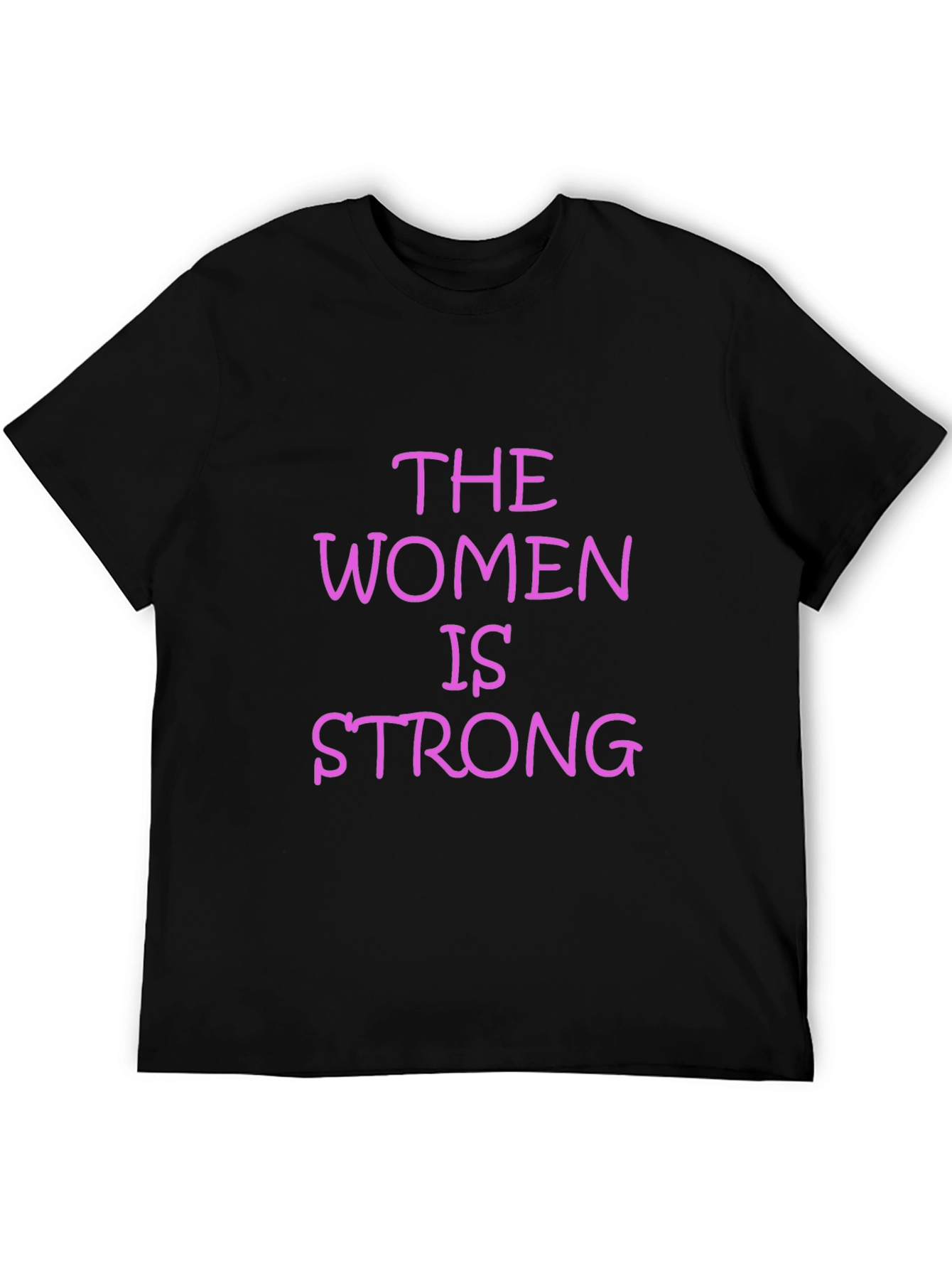Feminist Slogan T-Shirt - Women are Strong