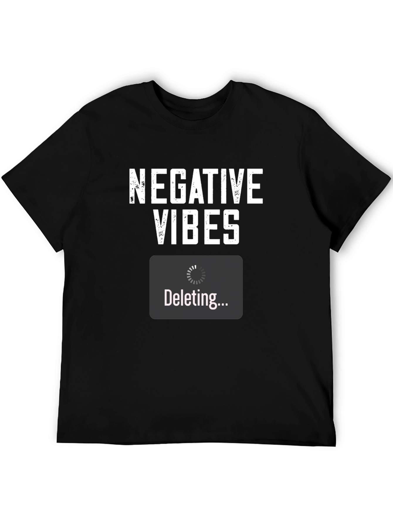 Negative Vibes Deleting Graphic T-Shirt