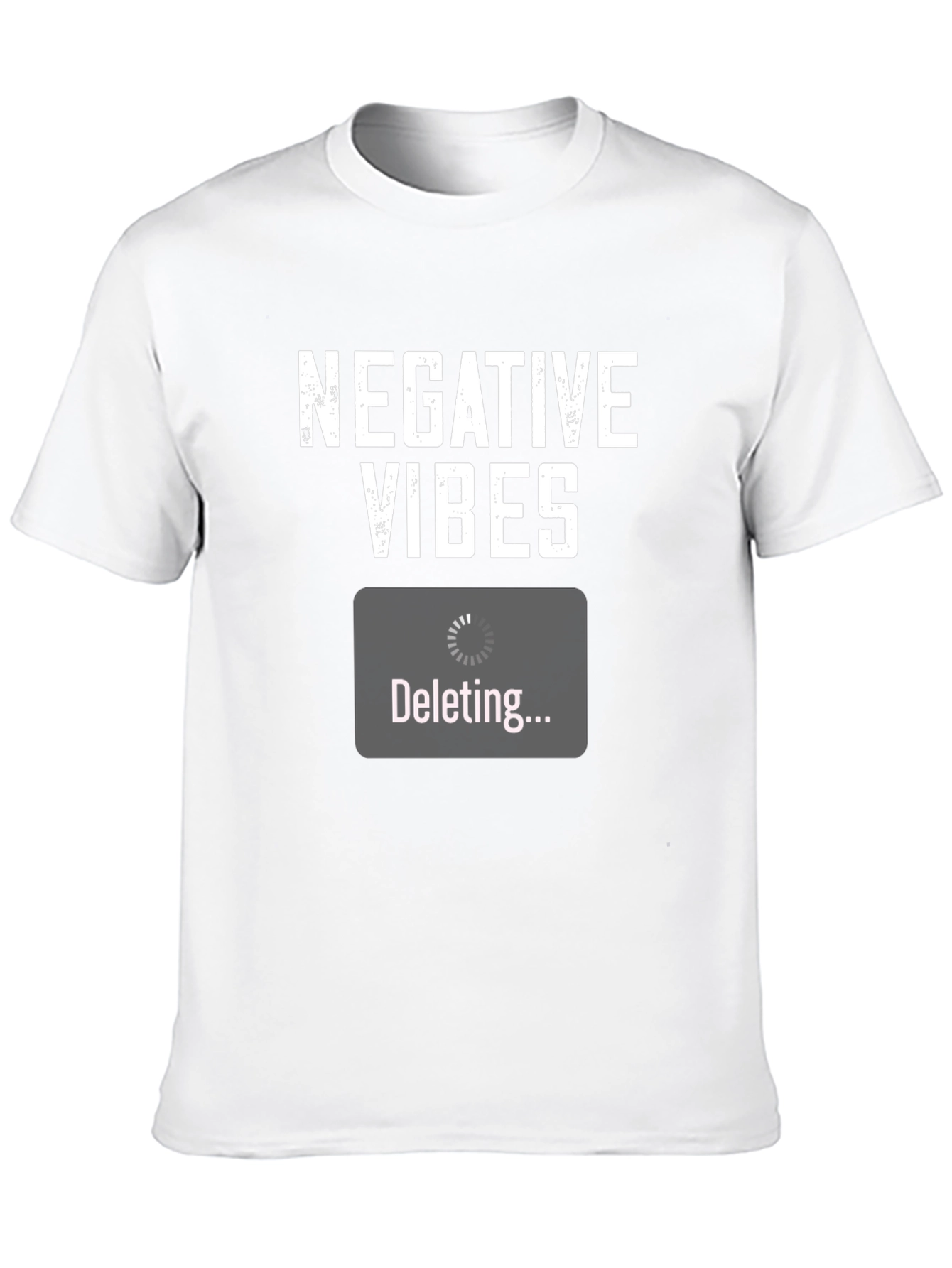 Negative Vibes Deleting Graphic T-Shirt