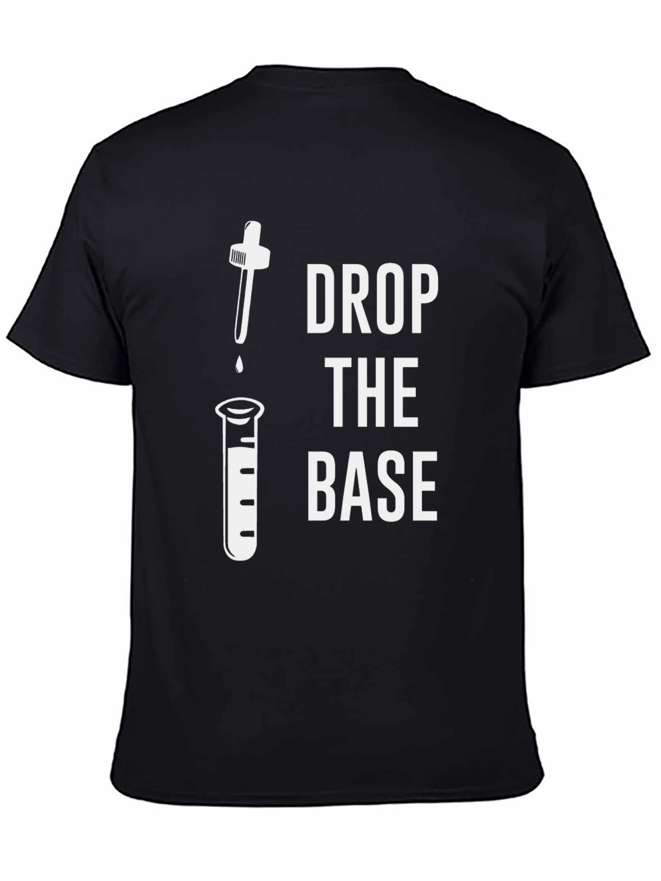 Drop the Base Science Humor Black T-Shirt