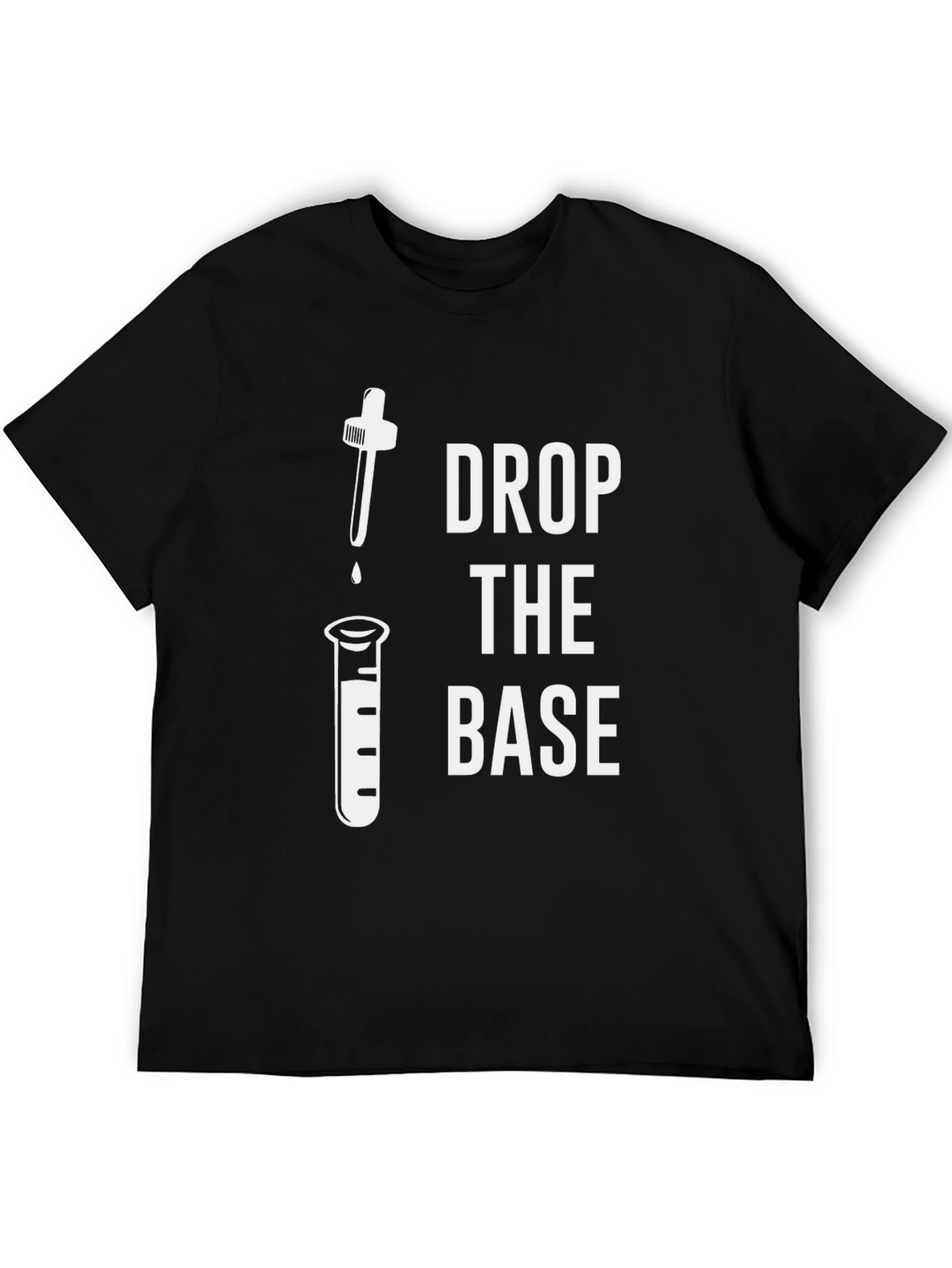 Drop the Base Science Humor Black T-Shirt